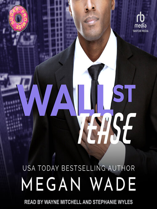 Title details for Wall St. Tease by Megan Wade - Wait list